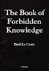 Basil Crouch - The Book Of Forbidden Knowledge