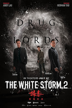 Bão Trắng 2: Trùm Thuốc Phiện - The White Storm 2: Drug Lords