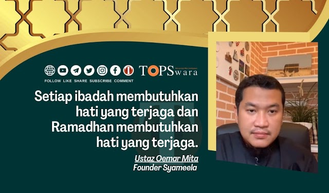 Ramadhan Butuh Terjaganya Hati