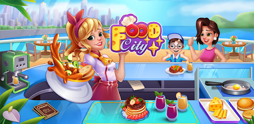 Food City: Cooking Food Games