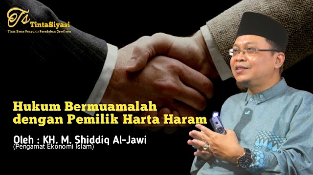 Hukum Bermuamalah dengan Pemilik Harta Haram