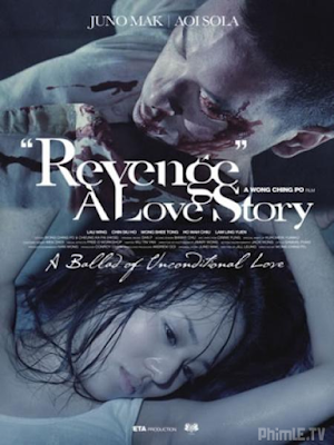 Revenge: A Love Story (2010)