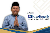 BERAKHLAK MUSLIM Oleh Ustadz Mismubarak, S.Hd., M.Ag., CLQ., M. MG, Kandidat Doktor Ilmu Al-Qur’an dan Tafsir Universitas PTIQ Jakarta