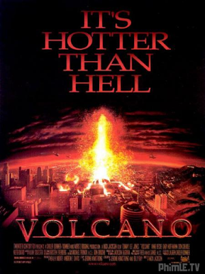 Phim Thảm Họa Núi Lửa - Volcano (1997)