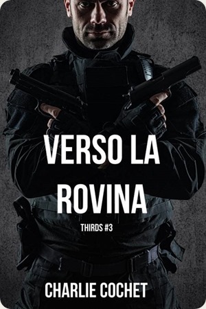 VERSO LA ROVINA VERSO LA ROVINA