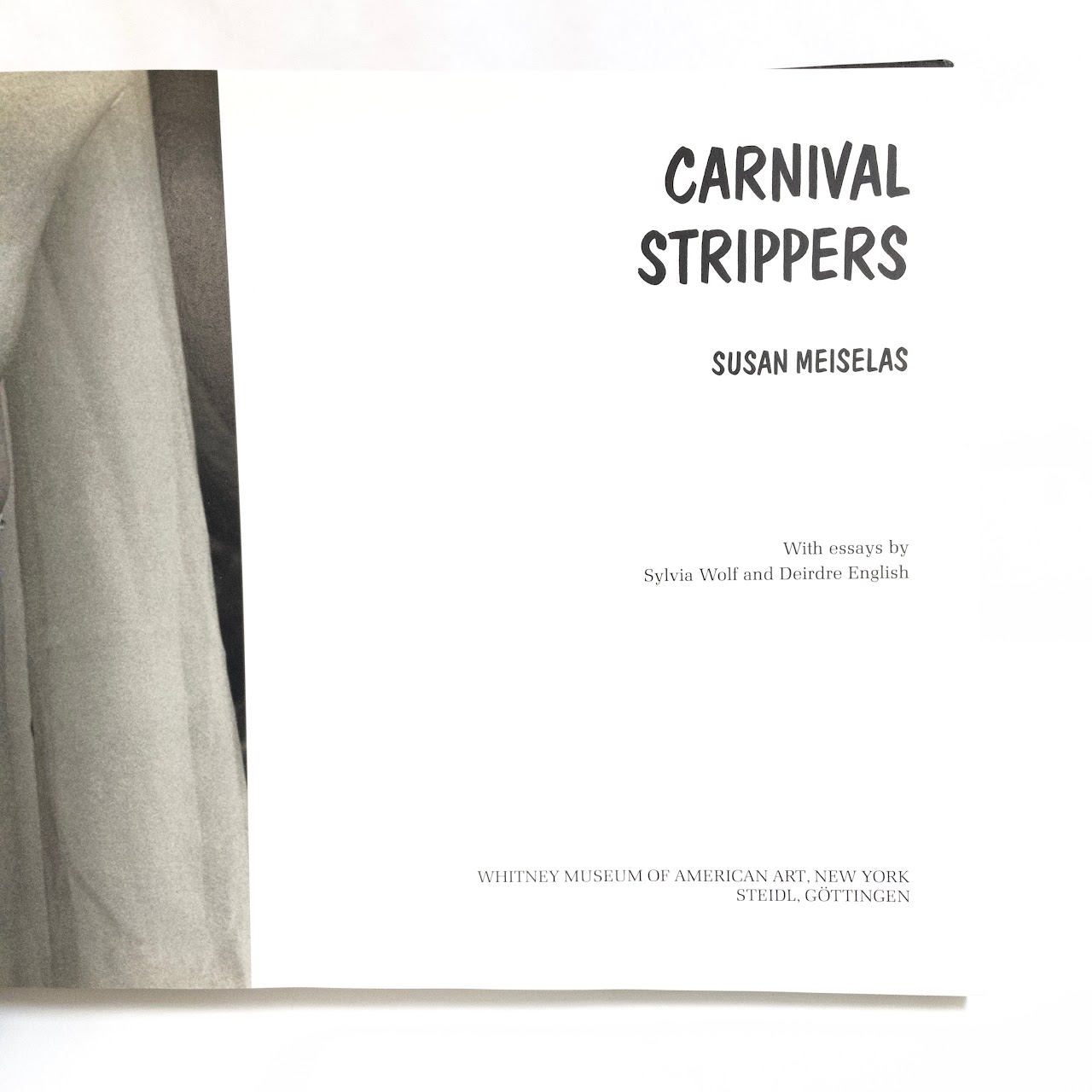 Susan Meiselas 'Carnival Strippers' 2nd Edition Book