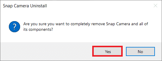 Cliquez sur Désinstaller dans la fenêtre contextuelle.  Fix Snap Camera Aucune erreur d'entrée de caméra disponible