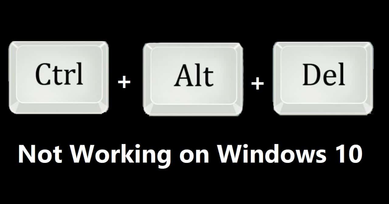 Arreglar Ctrl + Alt + Supr no funciona en Windows 10