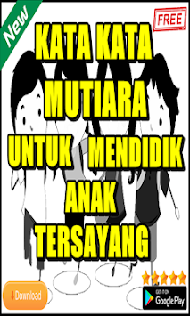 Kata Kata Mutiara Untuk Mendidik Anak Tersayang Poster