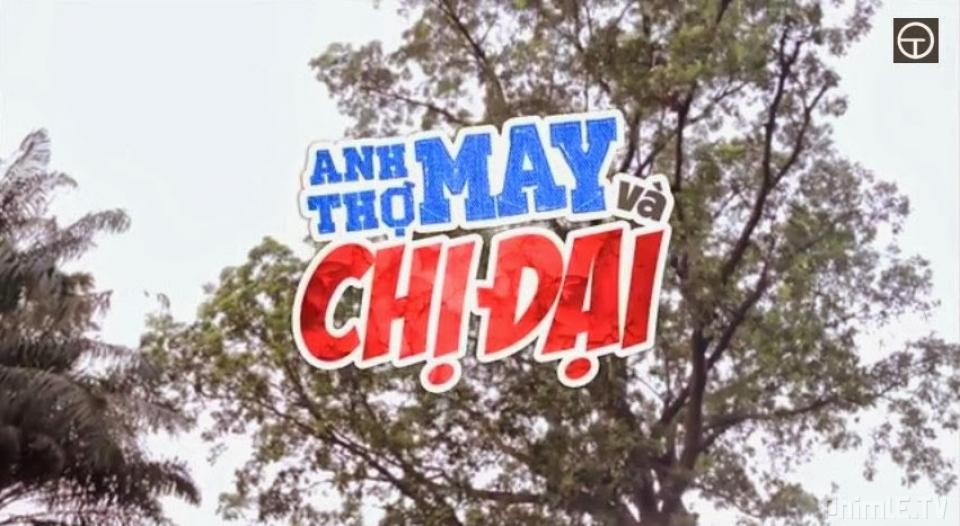 Anh thợ may và chị Đại