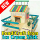 Download New! Craft ideas from ice cream sticks For PC Windows and Mac 1.0