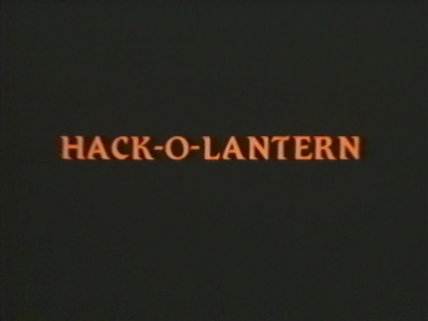 Hack-O-Lantern Video Movie