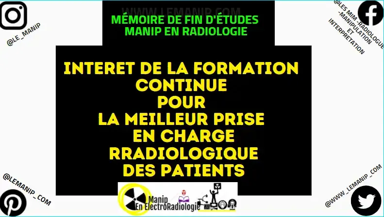 Mémoire Manipulateur En Radiologie Interet De La Formation Continue Pour La Meilleur Prise En Charge Rradiologique PDF