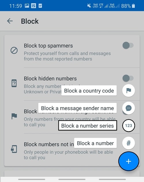 คุณสามารถบล็อกหมายเลขใดก็ได้โดยแตะที่เครื่องหมายบวกบนหน้าจอ  สี่ตัวเลือกจะปรากฏขึ้นบนหน้าจอ: