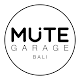 MUTE Garage Bali