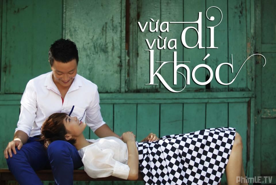 Vừa Đi Vừa Khóc
