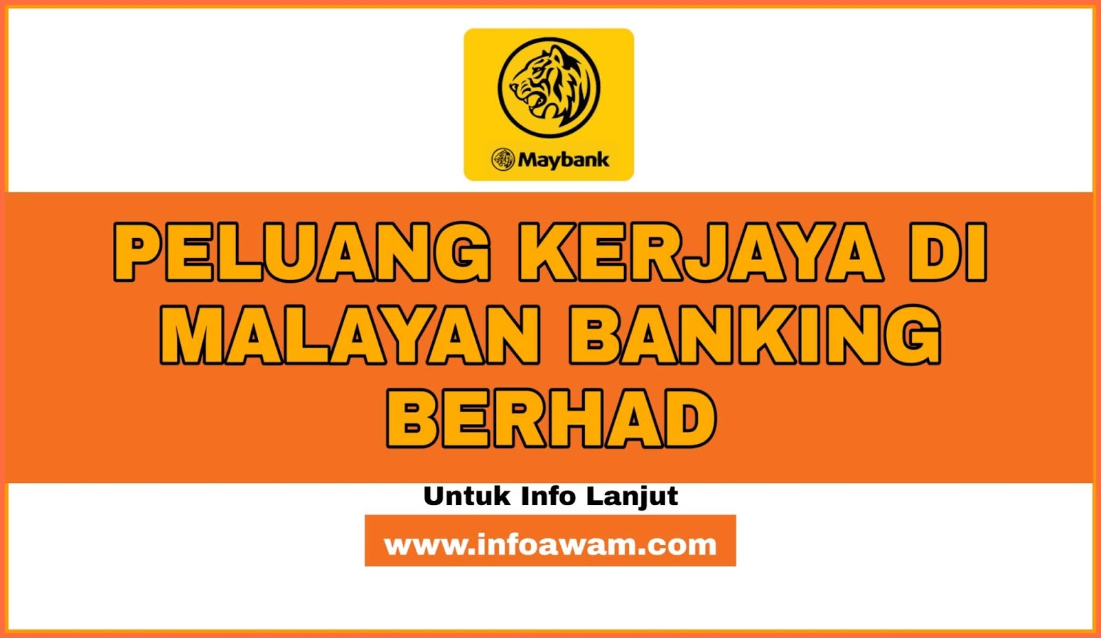 Jawatan Kosong Terkini Di Malayan Banking Berhad Maybank ...