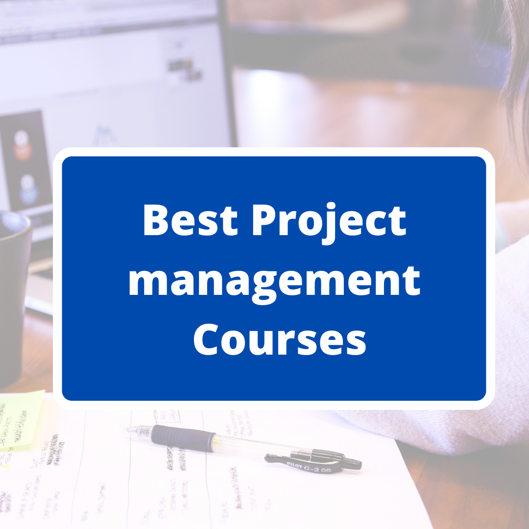 Top 12 Best project management online courses, certification and ...