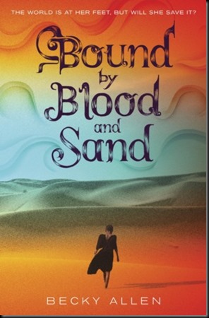 Bound by Blood and Sand  (Bound by Blood and Sand #1)