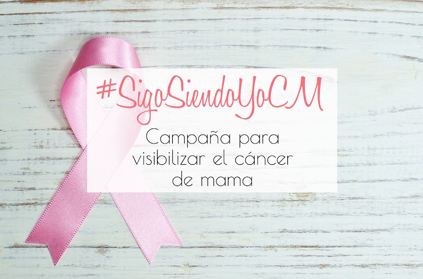 Sigo siendo yo, campaña visibilización cáncer de mama