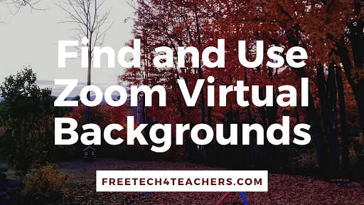 Free Technology for Teachers: Use a Zoom Virtual Background for Lesson  Outlines