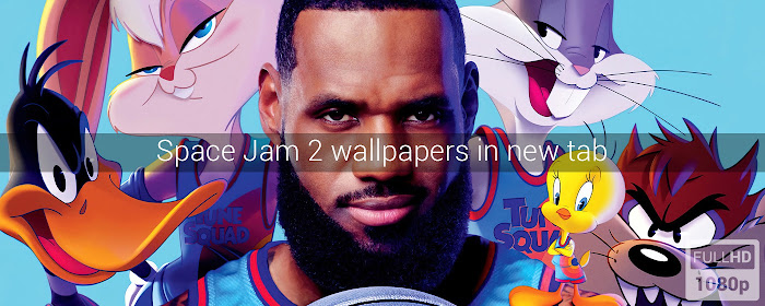 Space Jam: A New Legacy Wallpapers New Tab marquee promo image