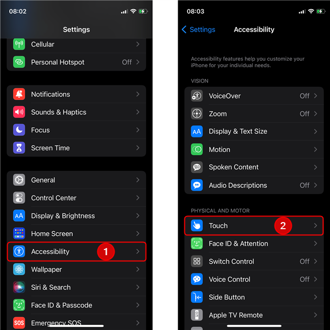 Vaya a Accesibilidad en el menú Configuración, luego toque Tocar