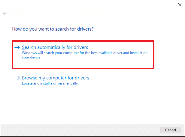 Teraz kliknij Wyszukaj automatycznie opcje sterowników, aby automatycznie zlokalizować i zainstalować sterownik.  Napraw ZMIENIONĄ SIEĆ ERR w Windows 10