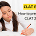 CLAT 2022 Preparation Tips | How to Prepare for CLAT Exam 2022