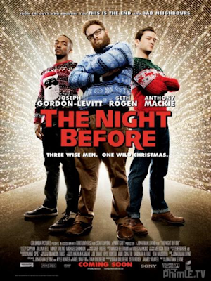 Movie The Night Before | Đêm trước Giáng Sinh (2015)