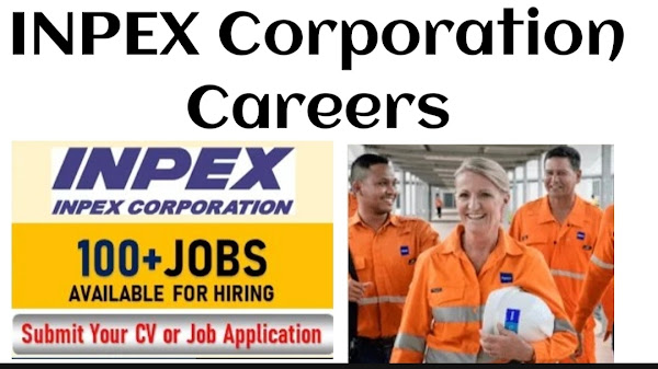 INPEX Corporation Careers | Urgent Inpex Oil & Gas Jobs 2023
