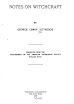 George Lyman Kittredge - Notes on Witchcraft OCR Version