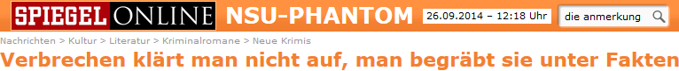 Verbrechen klärt man nicht auf, man begräbt sie unter Fakten