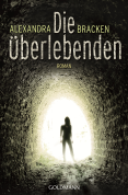 Die Überlebenden (Band 1)