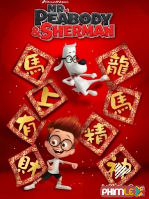 Movie Cuộc Phiêu Lưu Của Mr. Peabody Và Cậu Bé Sherman - Mr.Peabody &amp; Sherman (2014)