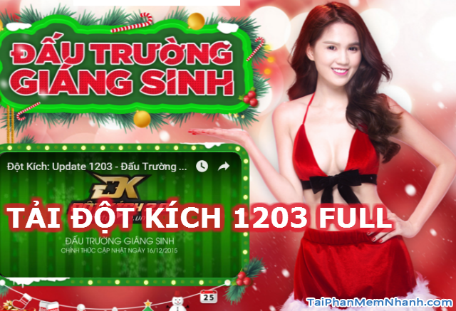 tải đột kích 1203, tải cf đấu trường giáng sinh