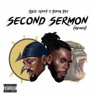 Black Sherif – Second Sermon (Remix) ft. Burna Boy