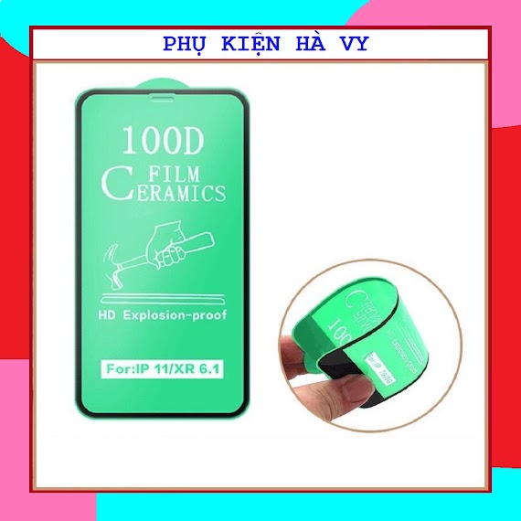 Cường Lực Dẻo 100D Full Màn - Cường Lực Dẻo Chống Mẻ Vỡ Viền