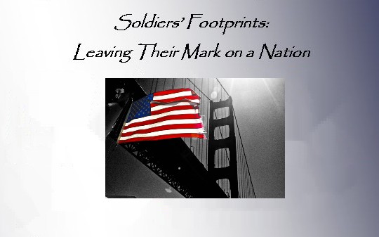 Soldiers Footprints: Leaving Their Mark on a Nation