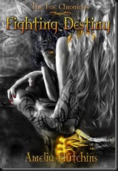 fighting destiny by amelia hutchins