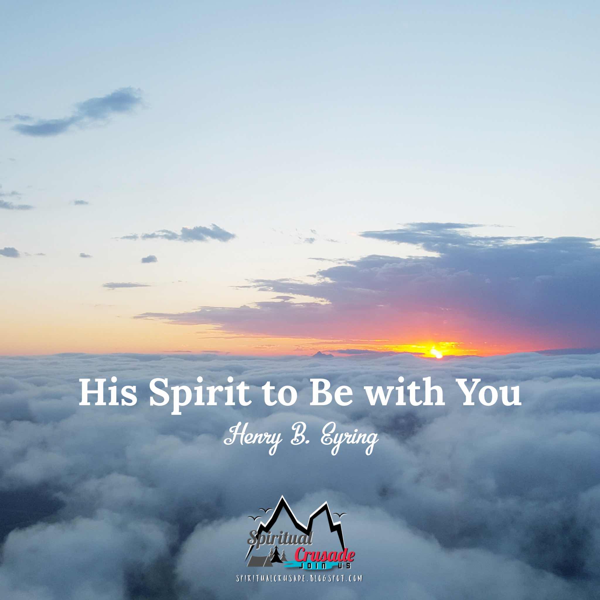 Lesson – His Spirit to Be with You