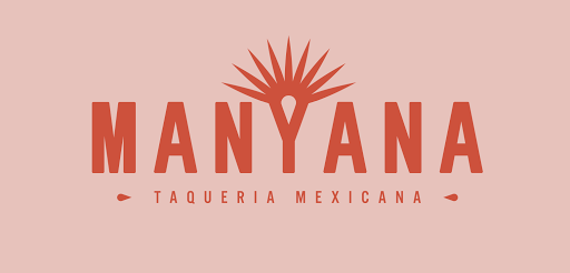 Manyana Mexican Taqueria