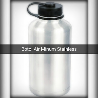 Botol Minum Berbahan Stainless