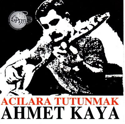 Ahmet Kaya Full Albümleri 1985%252520Ahmet%252520Kaya%252520-%252520Acilara%252520Tutunmak