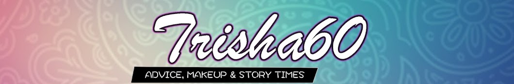 trisha60 Banner