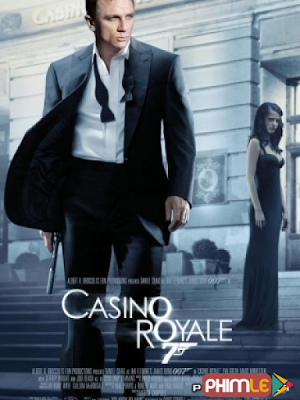 Movie Sòng Bạc Hoàng Gia - Casino Royale (2006)