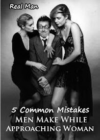 Cover of Real Man's Book 5 Common Mistakes Men Make While Approaching Woman