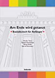 Am Ende oird getanzt(シンプル・ドイツ語　−空欄補充式)