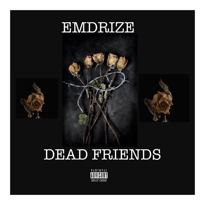 Emdrize — Dead Friends
