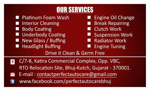 Perfect Auto Care, C/7-8, Katira Complex, Opp. VBC, RTO Relocation Site, Bhuj, Gujarat 370001, India, Car_Repair_and_Maintenance, state GJ